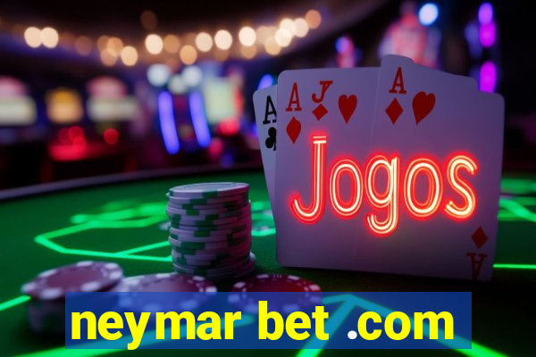 neymar bet .com